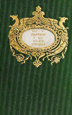 [Gutenberg 59216] • The Courtship of Miles Standish